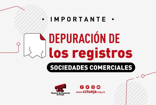 La Cámara de Comercio de Tunja tiene la obligación de hacer la depuración de las sociedades comerciales que no han sido renovadas en el 2022, 2023 y 2024, como lo exige la ley a las 57 cámaras de comercio del país.