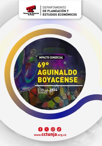 Estudio económico sobre el impacto comercial del 69° Aguinaldo Boyacense.