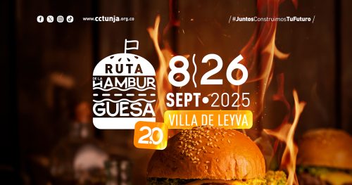 Ruta de la Hamburguesa en Villa de Leyva 2.0 – Competencia gastronómica organizada por la Cámara de Comercio de Tunja