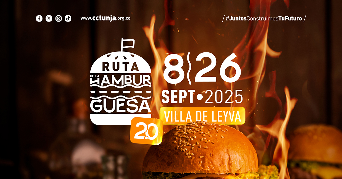 Ruta de la Hamburguesa en Villa de Leyva 2.0 – Competencia gastronómica organizada por la Cámara de Comercio de Tunja