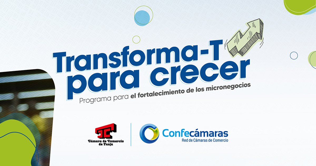 Participa del Programa Transforma-T recibiendo formación empresarial en la Cámara de Comercio de Tunja