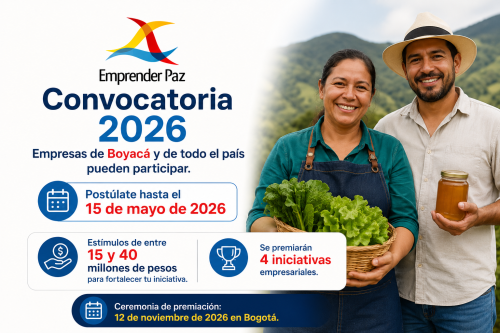 Empresas de Boyacá podrán participar en el Premio Emprender Paz 2026, cuya convocatoria estará abierta hasta el 15 de mayo para organizaciones que desarrollen modelos de negocio con impacto social.