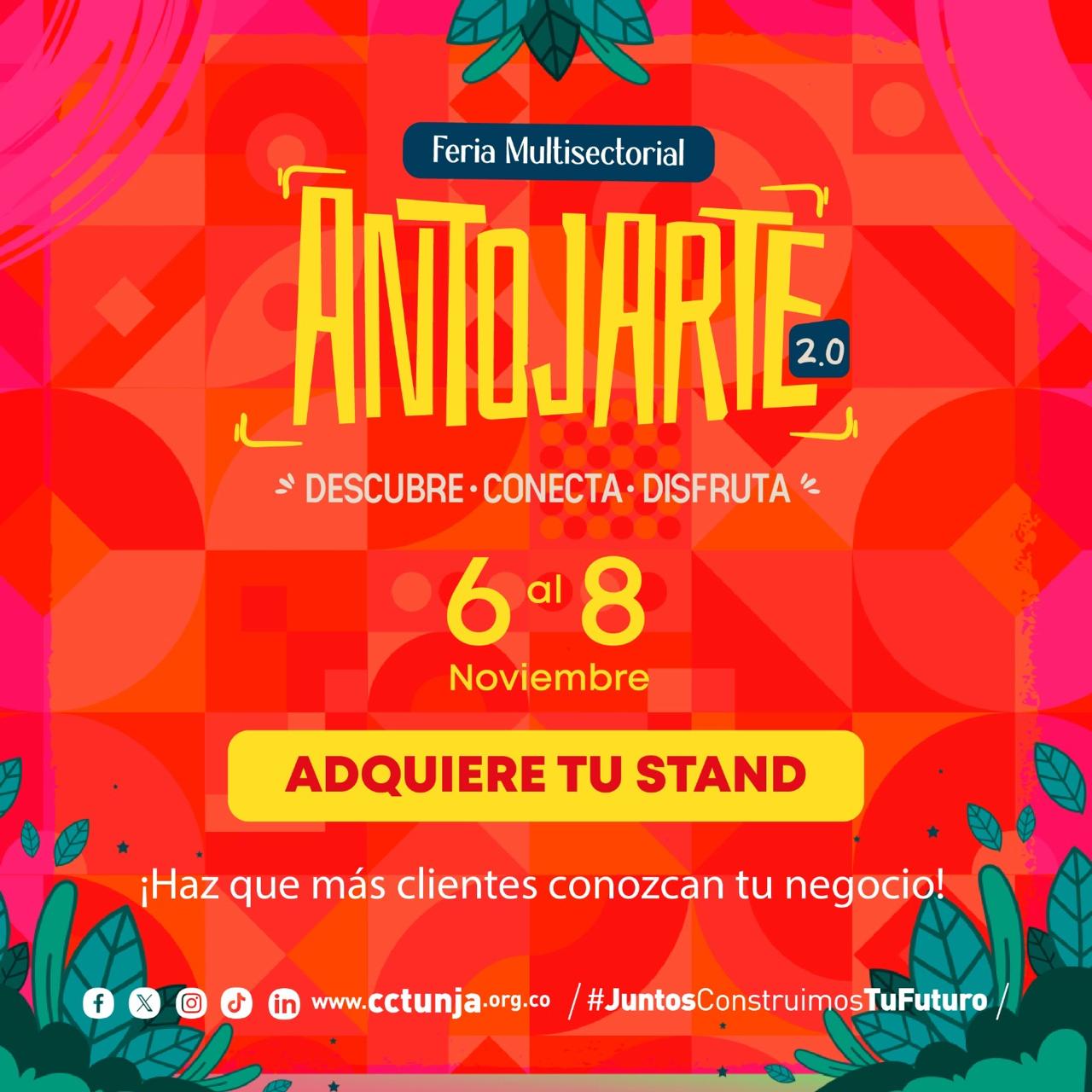 La Cámara de Comercio de Tunja invita a los empresarios y emprendedores de la región a reservar su stand en la Feria Multisectorial